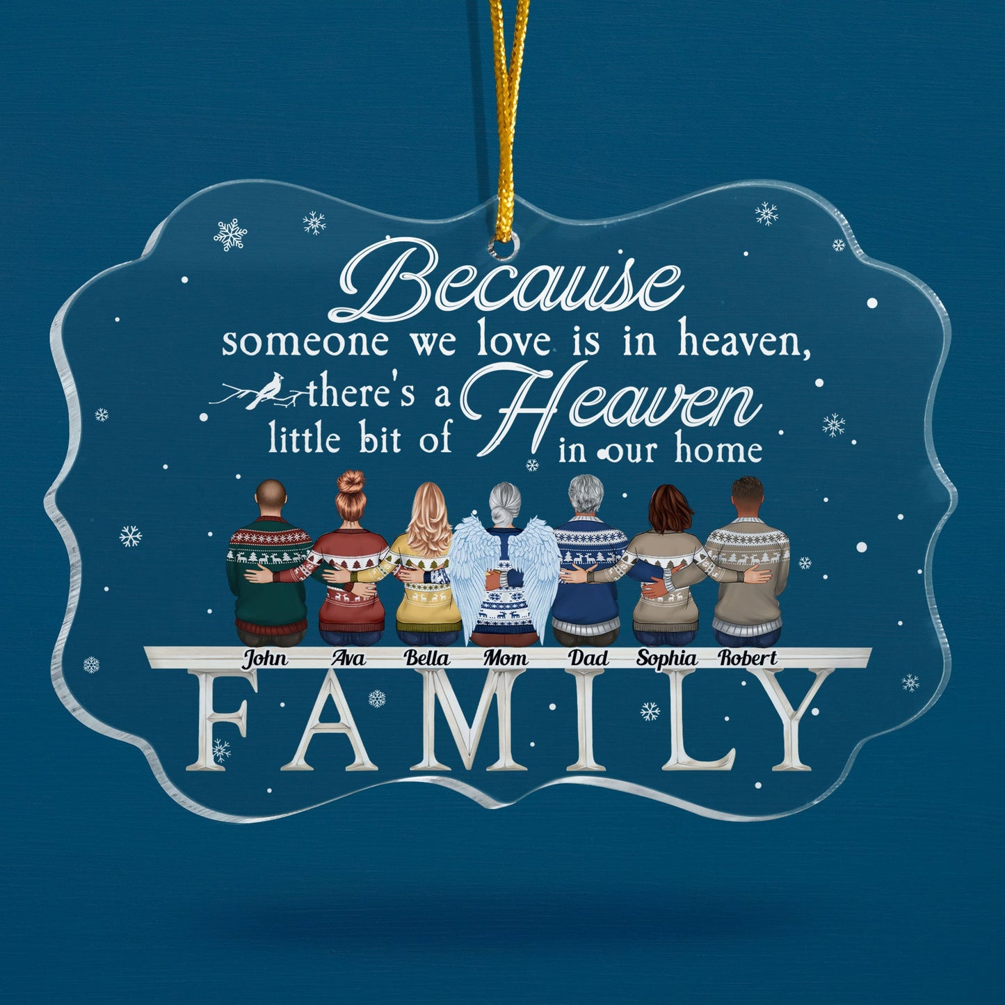 Because Someone We Love Is In Heaven - Personalized Acrylic Ornament - Christmas Gifts Memorail Gifts For Family Members, Sisters, Brothers, Mom, Dad