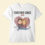 Been Together Since - Personalized Shirt