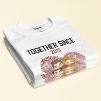 Been Together Since - Personalized Shirt