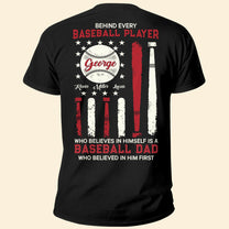 Behind Every Baseball Player - Personalized Shirt - Birthday 4th Of July Shirt For Dad, Son, Daughters - Gift From Wife, Mom