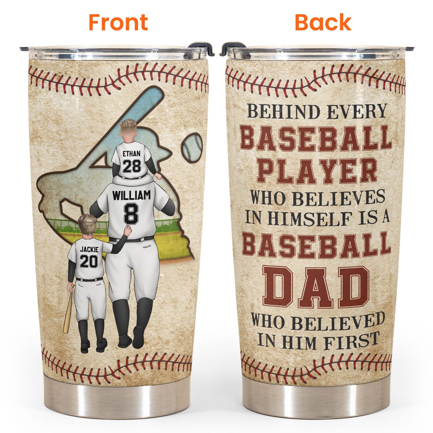 Behind Every Baseball Player - Personalized Tumbler Cup