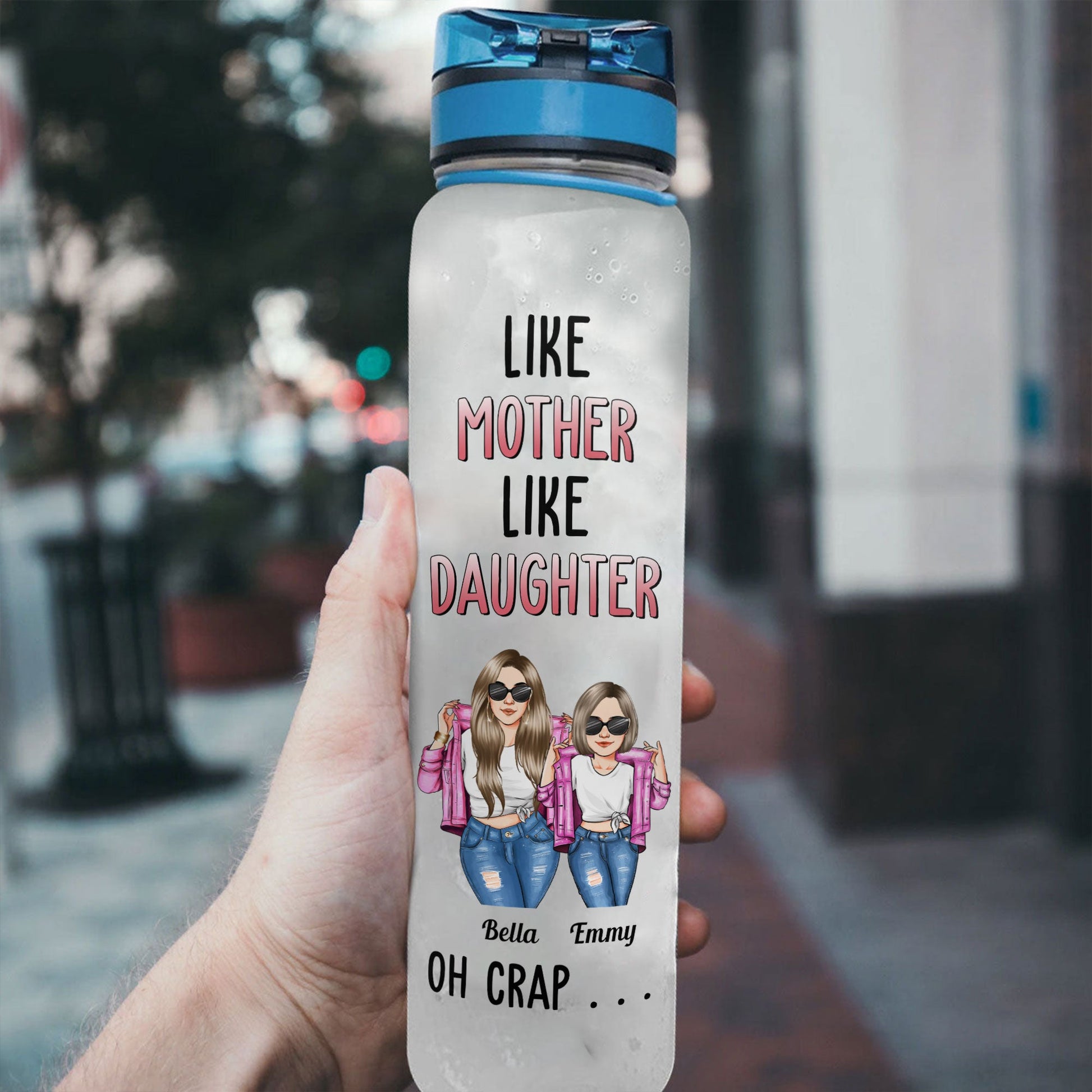 Behind Every Crazy Daughter Is A Mom - Personalized Water Tracker Bottle - Mother's Day - Gift For Mom, Mother