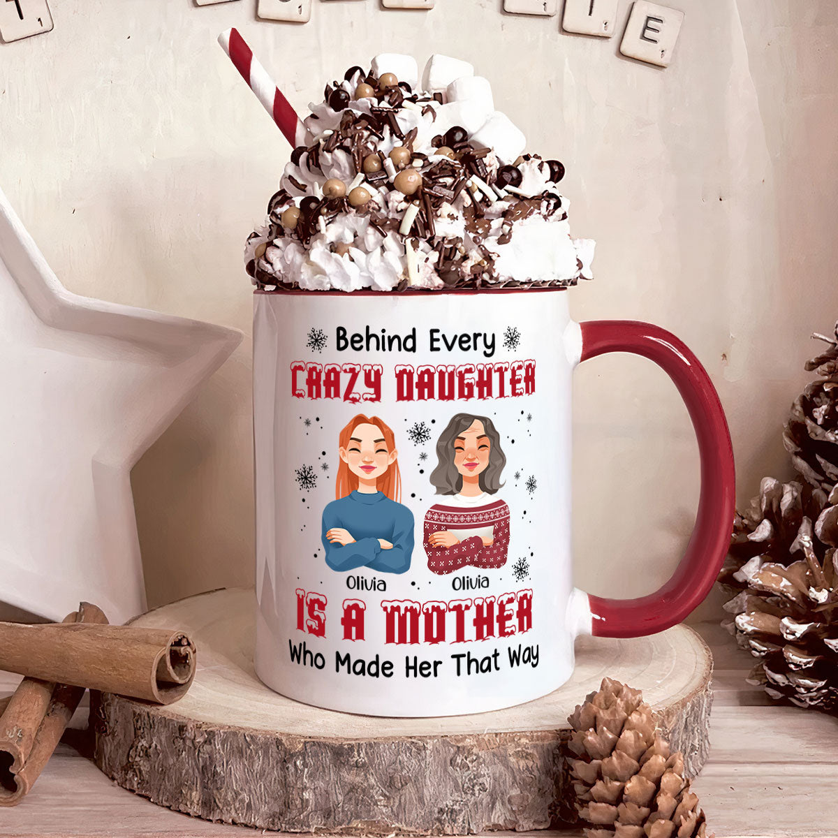 Behind Every Crazy Daughter - Personalized Accent Mug