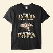 Being A Papa Is Priceless - Personalized Shirt - Gift For Father, Dad, Papa, Grandpa