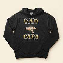 Being A Papa Is Priceless - Personalized Shirt - Gift For Father, Dad, Papa, Grandpa