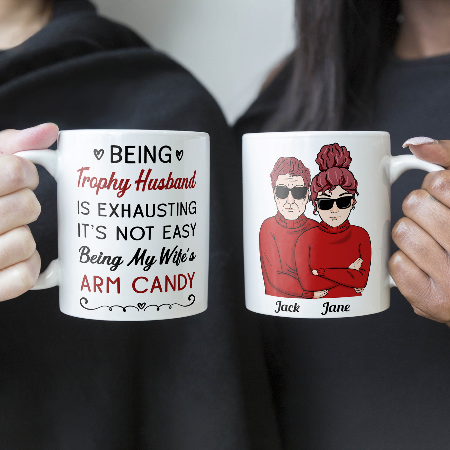 Being Trophy Husband Is Exhausting - Personalized Mug - Anniversary Gift For Husband And Wife