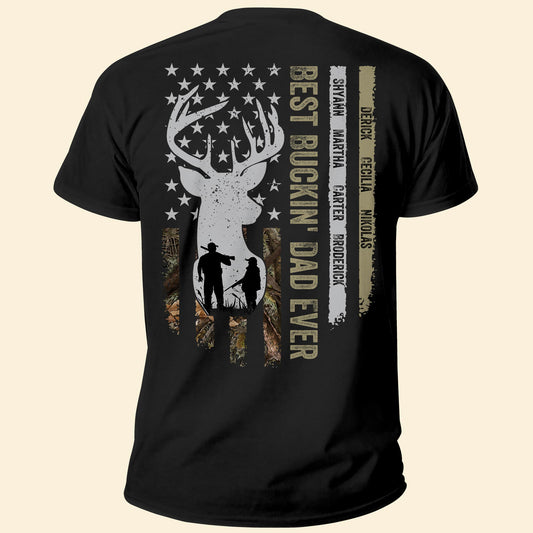 Best Buckin' Dad Ever - Personalized Shirt - Father's Day, Birthday, Funny Hunting Gift For Dad, Father, Husband, Grandpa  - Gift From Wife, Son, Daughter