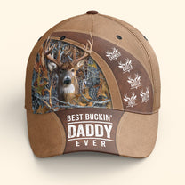 Best Buckin' Dad Ever Custom Papa Grandpa Father - Personalized Classic Cap