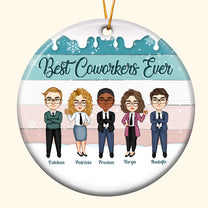 Best Coworker Ever - Personalized Ceramic Ornament