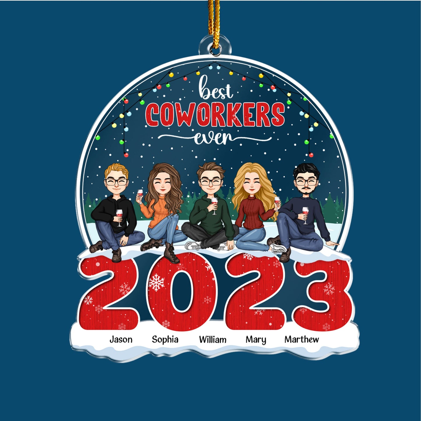 Best Coworkers Ever - Personalized 2023 Shaped Acrylic Ornament