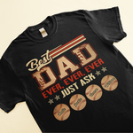 Best Dad Ever Baseball Dad - Personalized Shirt - Birthday Father's Day Gift For Dad, Baseball Dad, Husband - Gift From Sons, Daughters, Wife