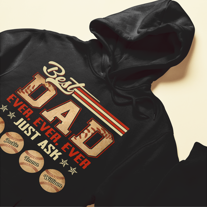 Best Dad Ever Baseball Dad - Personalized Shirt - Birthday Father's Day Gift For Dad, Baseball Dad, Husband - Gift From Sons, Daughters, Wife
