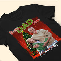 Best Dad Ever Christmas Gift For Dad Grandpa - Personalized Photo Shirt