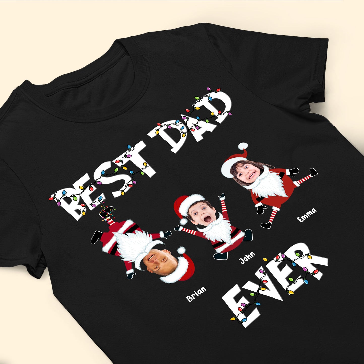 Best Dad Ever Christmas Gift - Personalized Photo Shirt