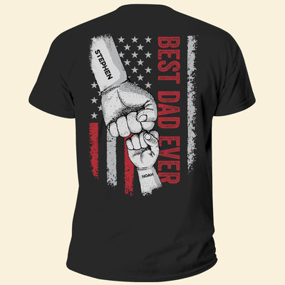 Father's Day Gifts, Best Dad Ever - Personalized Back Printed Shirt Father's Day