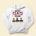 Best Dad Ever - Personalized Shirt
