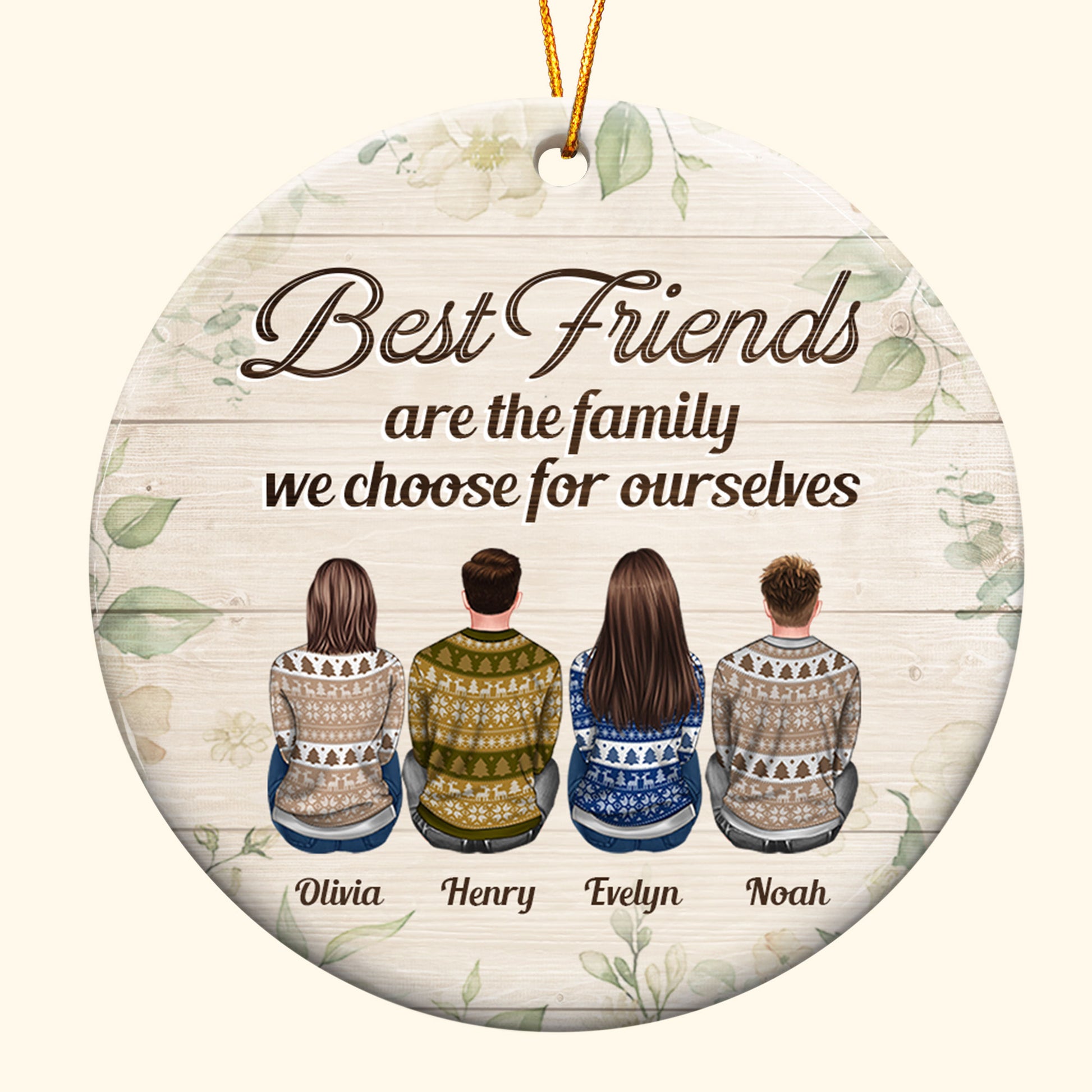 Best Friends Are The Family We Choose - Personalized Ceramic Ornament - Christmas Gift Best Friends Ornament For Besties - Ugly Christmas Sweater Sitting