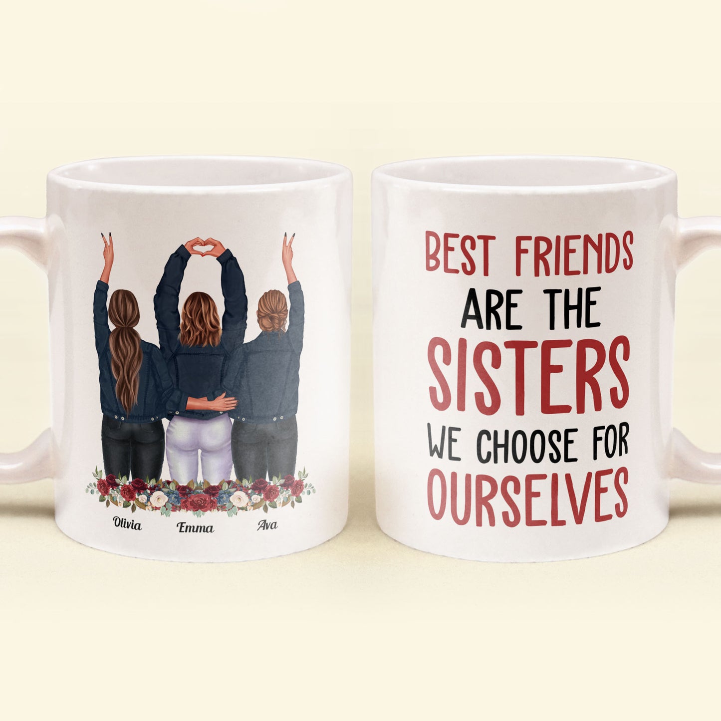 Best Friends Are The Sisters We Choose For Ourselves - Personalized Mug - Birthday, Christmas Gift For Her, Friends, BFF, Besties, Best Friends, Soul Sisters