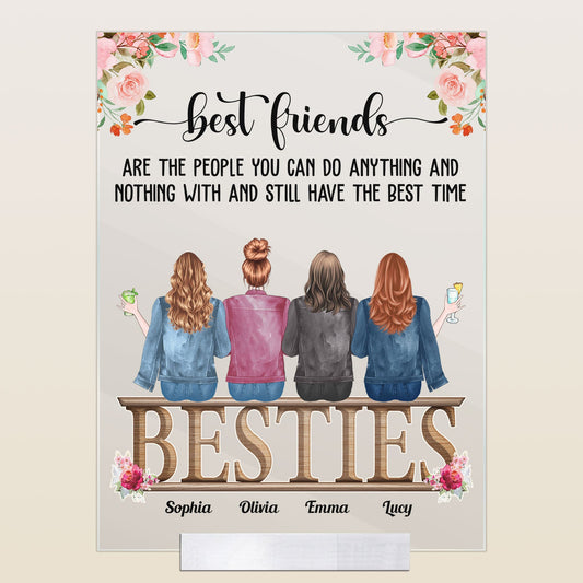 Best Friends Have The Best Time - Personalized Acrylic Plaque - Birthday, Friendship Day, Friend's DayGift For Friends, Besties, BFF