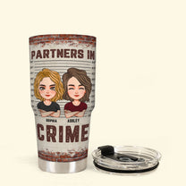 Best Friends - Partners In Crime - Personalized 30oz Tumbler