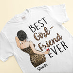 Best Girlfriend Ever - Personalized Shirt - Birthday, Anniversary, Valentine's Gift For Girlfriend, Lover, Honey - Sexy Woman