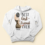 Best Girlfriend Ever - Personalized Shirt - Birthday, Anniversary, Valentine's Gift For Girlfriend, Lover, Honey - Sexy Woman