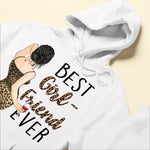 Best Girlfriend Ever - Personalized Shirt - Birthday, Anniversary, Valentine's Gift For Girlfriend, Lover, Honey - Sexy Woman