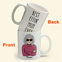 Best Mom Ever - Personalized Mug - Birthday, Christmas Gift For Mom, Mama, Mother