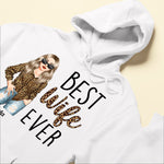 Best Wife Ever - Personalized Shirt - Birthday, Anniversary, Valentine's Gift For Wife, Wifey, Honey, Lover - Leopard Woman