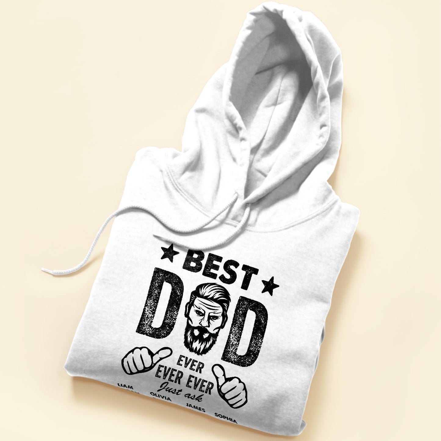 Best Dad Ever Ever Ever - Personalized Shirt - Birthday, Father's Day Gift For Father, Dad, Papa, Grandpa