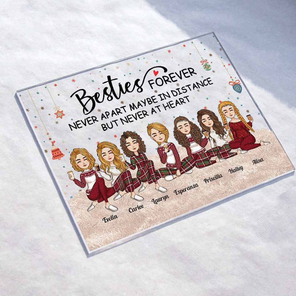 Besties Forever Never Apart - Personalized Acrylic Plaque - Christmas, New Year, Loving Gift For Sistas, Sister, Besties, Best Friends, Soul Sisters