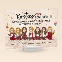Besties Forever Never Apart - Personalized Acrylic Plaque - Christmas, New Year, Loving Gift For Sistas, Sister, Besties, Best Friends, Soul Sisters