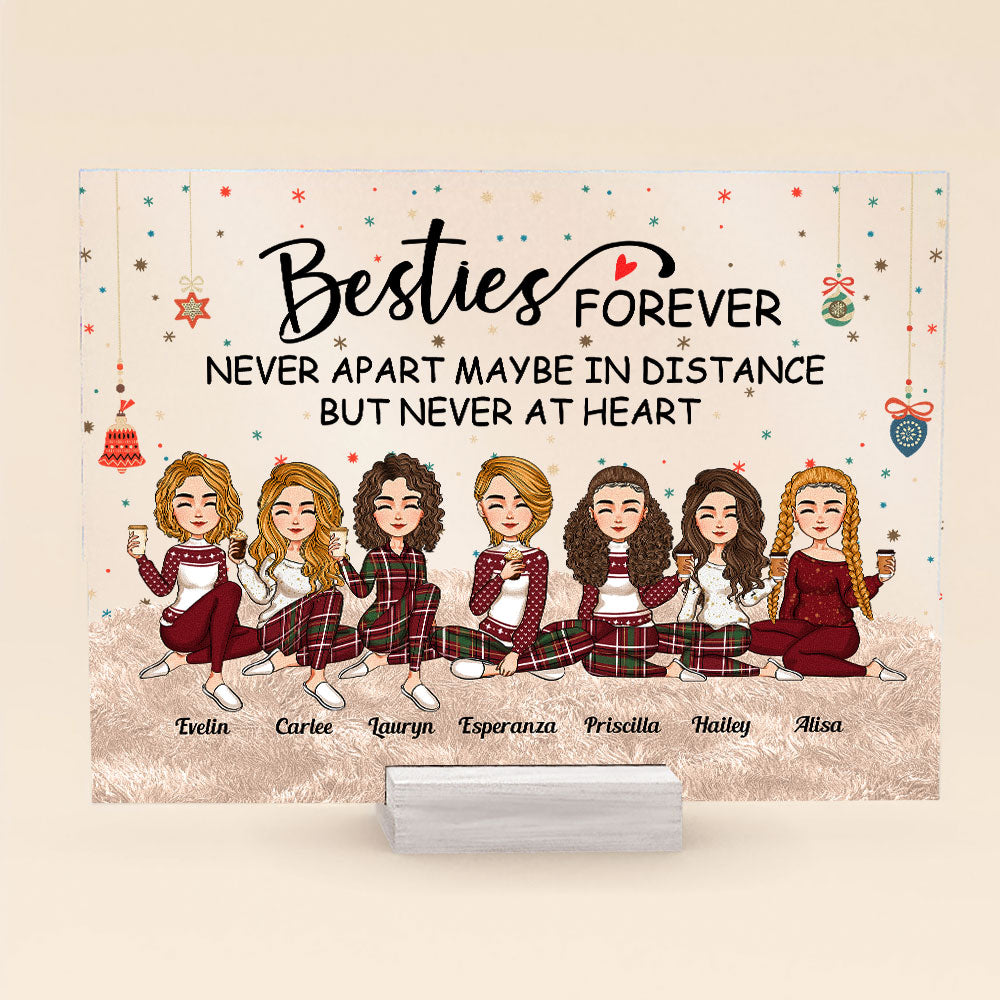 Besties Forever Never Apart - Personalized Acrylic Plaque - Christmas, New Year, Loving Gift For Sistas, Sister, Besties, Best Friends, Soul Sisters