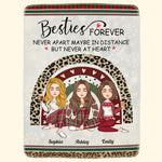 Besties Forever Never Apart - Personalized Blanket - Christmas, New Year Gift For Sisters, Sistas, Besties, Soul Sisters