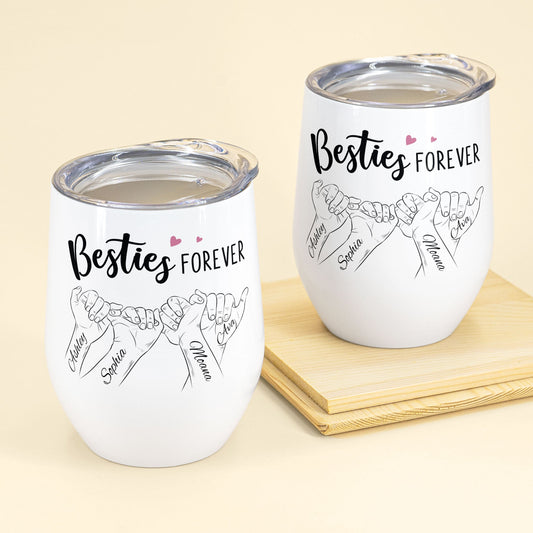 Besties Forever Pinky Promise - Personalized Wine Tumbler - Anniversary, Birthday Gift For Besties, Friends, BFF, Girl Crew