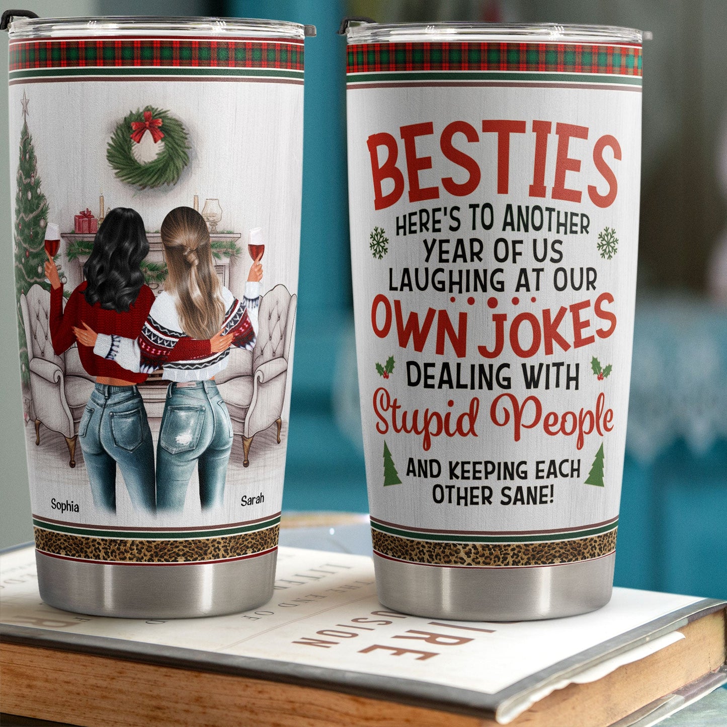 Besties Here's To Another Year Of Us - Personalized Tumbler Cup