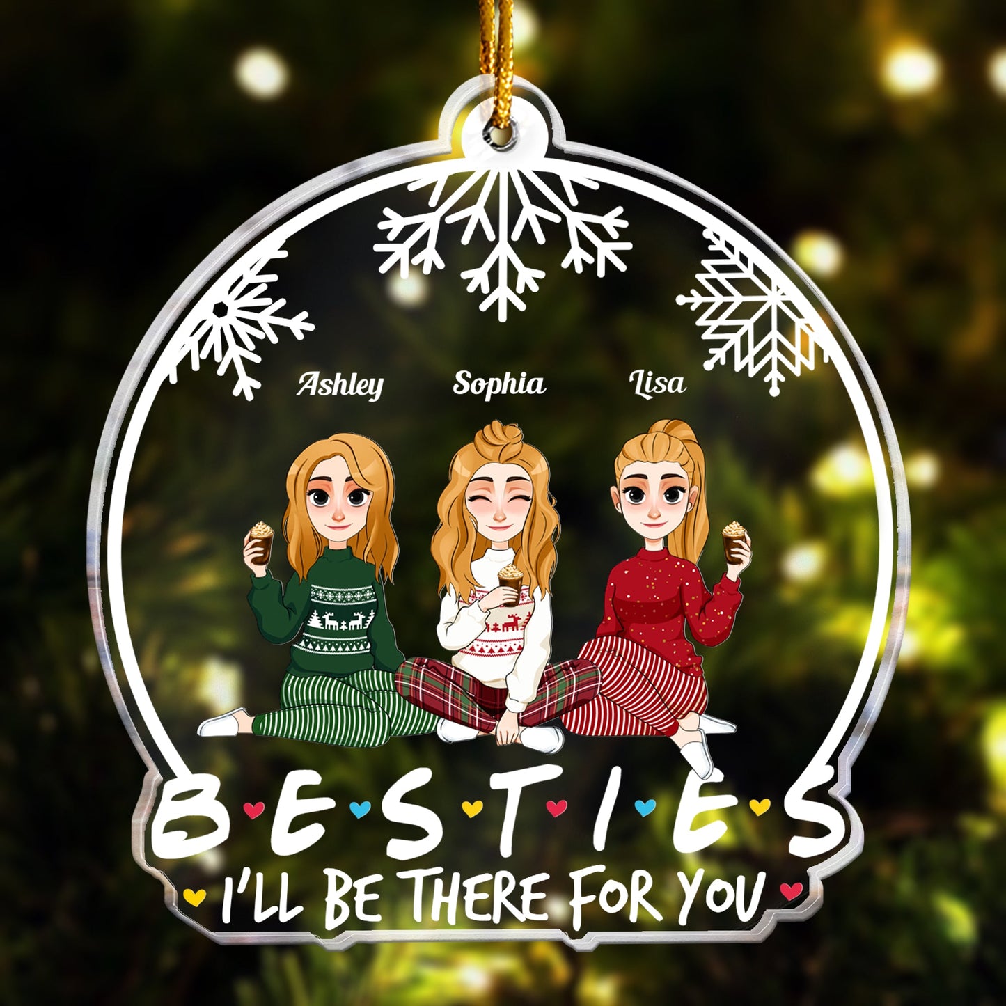 Besties - I'll Be There For You - Personalized Acrylic Ornament