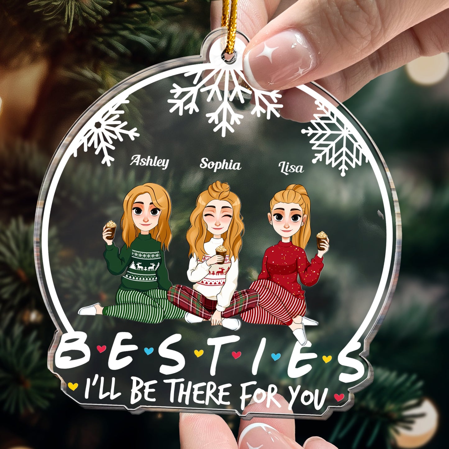 Besties - I'll Be There For You - Personalized Acrylic Ornament