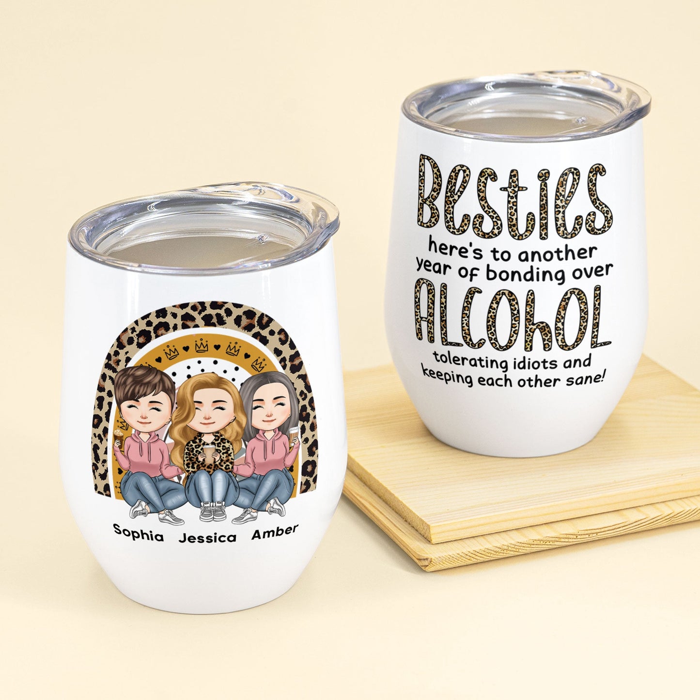 Besties, Alcohol Tolerating, Bonding Over, Keeping Each Other Sane - Personalized Wine Tumbler - Birthday, New Year Gift For Best Friends Women