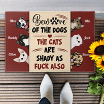 Beware Of The Dog, The Cat Is Shady - Personalized Doormat - Birthday Gift For Pet Owners, Cat Lovers, Dog Lovers