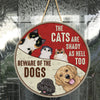 Beware Of The Dogs - Personalized Round Wood Sign