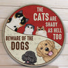 Beware Of The Dogs - Personalized Round Wood Sign