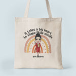 Big Heart Shapes Little Minds - Personalized Tote Bag - Birthday, Back To School Gift For Teachers, Colleagues, New Teacher Gift