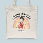 Big Heart Shapes Little Minds - Personalized Tote Bag - Birthday, Back To School Gift For Teachers, Colleagues, New Teacher Gift