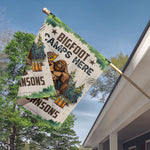 Bigfoot Camps Here With Us - Personalized Flag