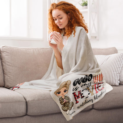 This Is My Movie Watching Blanket - Personalized Blanket - Birthday Gift For Her, Girl, Woman