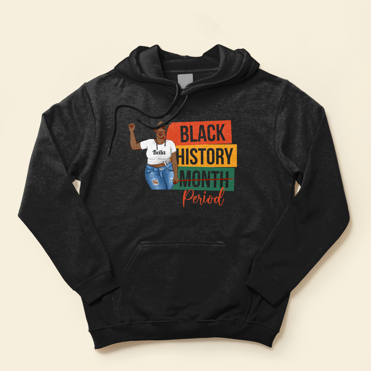 Black History Period - Personalized Shirt - Birthday, Anniversary Gift For Black Girl, Black Woman