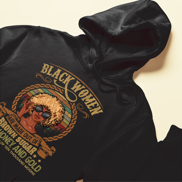 Black Woman Are Made Out Of Brown Sugar - Personalized Shirt - Gift For Black Woman