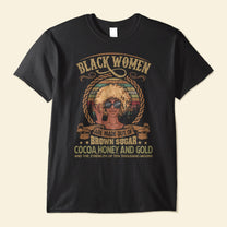 Black Woman Are Made Out Of Brown Sugar - Personalized Shirt - Gift For Black Woman