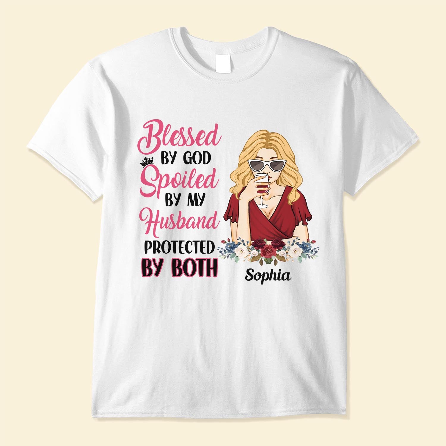 Blessed By God , Spoiled By My Husband - Personalized Shirt - Anniversary, Valentine's Day Gift For Wife